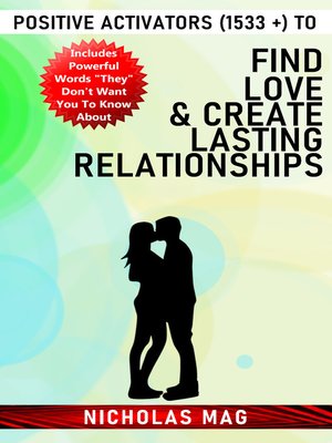 cover image of Positive Activators (1533 +) to Find Love & Create Lasting Relationships